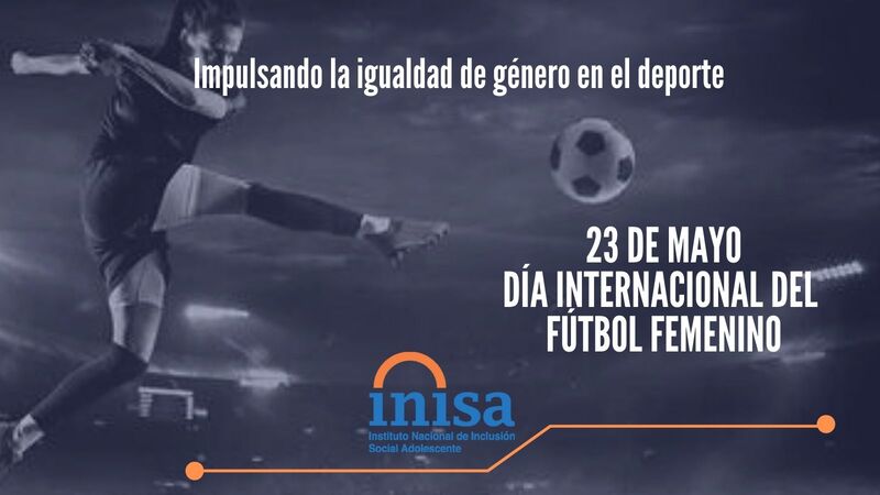 Afiche 23 de mayo Da Internacional del Ftbol Femenino