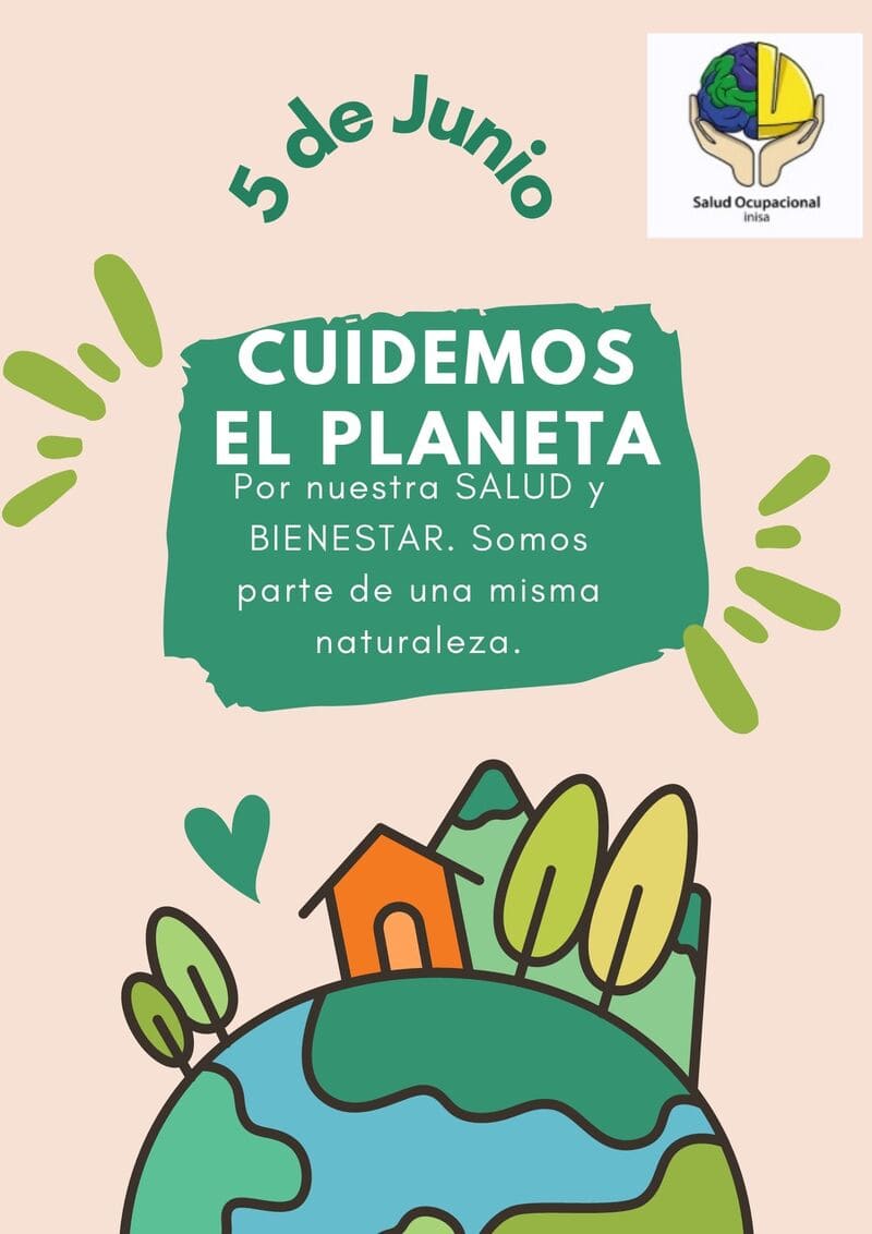 Cuidemos el Planeta 5 de Junio 2022