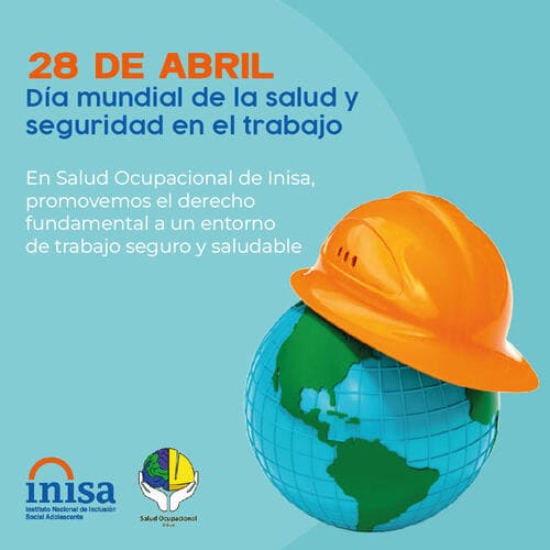 Da Mundial de la Salud y seguridad en el trabajo